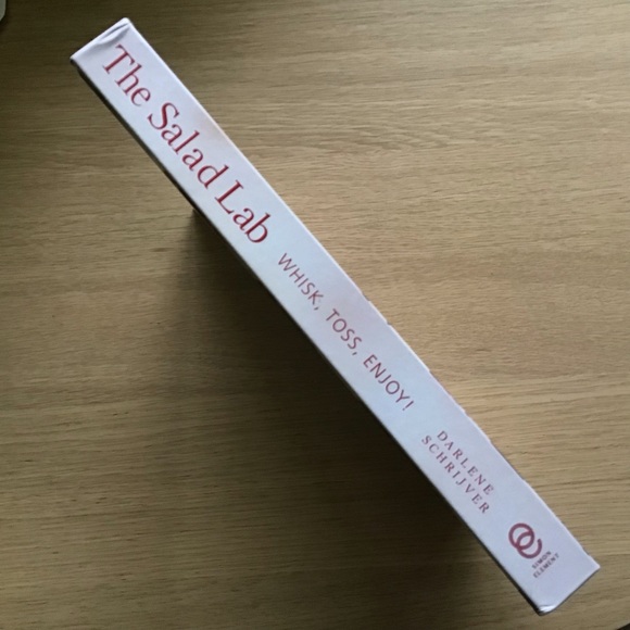 The Salad Lab by Darlene Schrijver Whisk, Toss, Enjoy! Hardcover - Picture 2 of 12